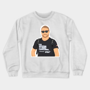 Valtteri Bottas wearing his 'to whom it may concern, *** you' shirt Crewneck Sweatshirt